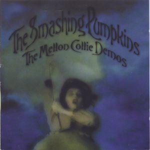 The Mellon Collie Demos